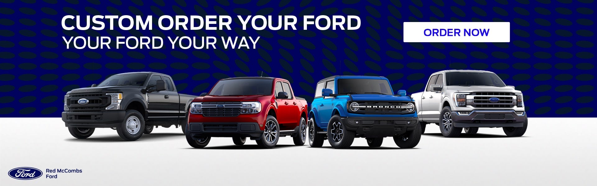 Custom Order Your Ford - Your Ford Your Way